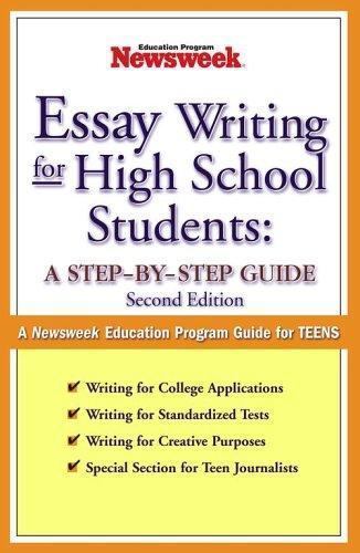 Essay Writing For Highschool Students A Stepbystep Guide By Essay Writing For Highschool Students A Stepbystep Guide By Education Department Staff Newsweek Paperback Ebay
