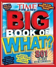 Big Book of WHAT (A TIME for Kids Book) (TIME for Kids Big Books)