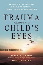 TRAUMA THROUGH A CHILD'S EYES: A