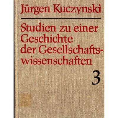 Studien zu einer Geschichte der Gesellschaftswissenschaften Band 3: Zum Briefwec
