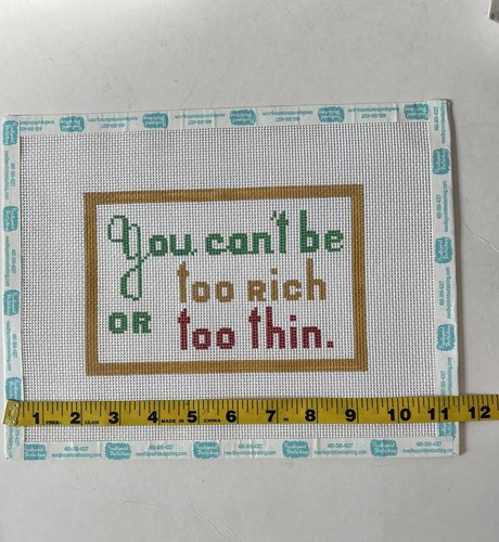 “You Can’t Be Too Rich or Too Thin”  Hand-Painted Needlepoint Canvas - Bild 2 von 5
