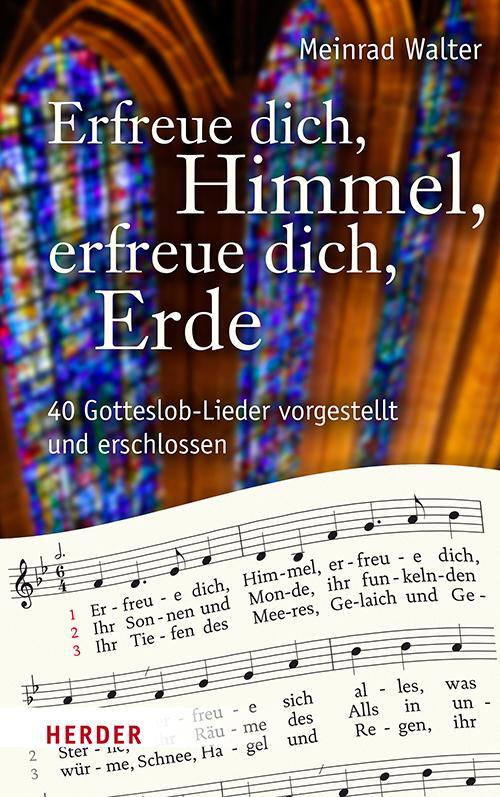 Erfreue Dich, Himmel, Erfreue Dich, Erde | Meinrad Walter | 2018 |