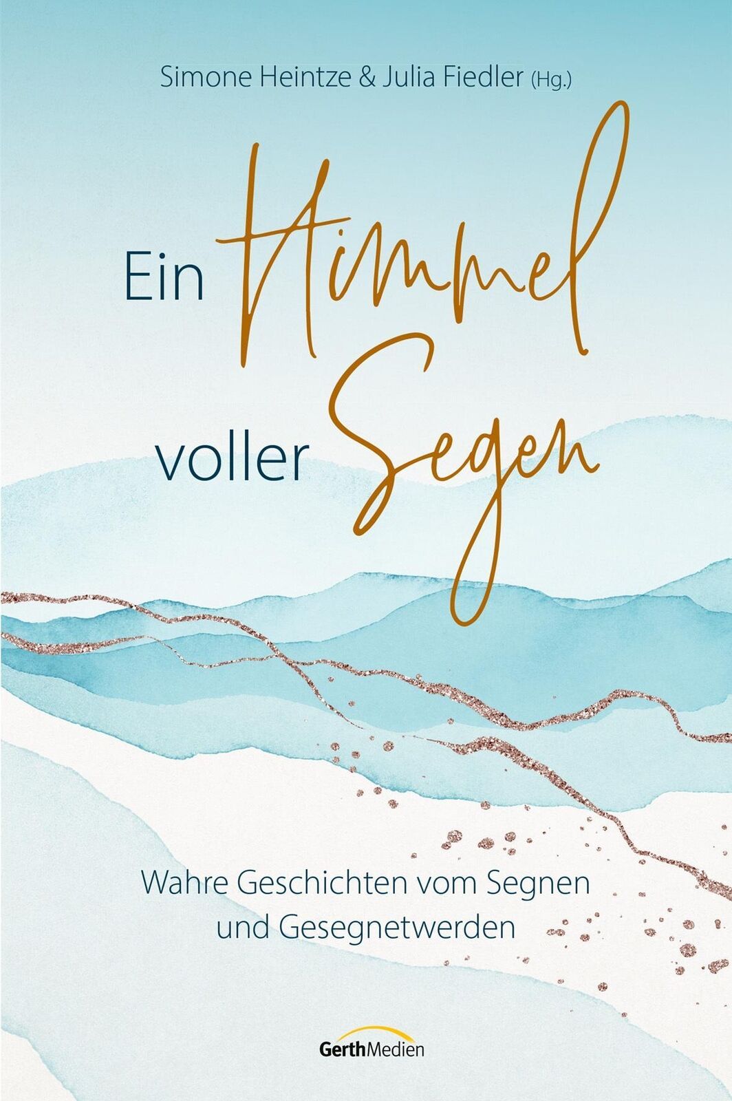 Thumbnail - Ein Himmel Voller Segen Julia Fiedler