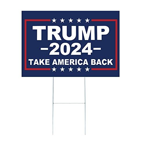 Trump 2024 Yard Sign with H-Stakes - Double Sided 18x12 Inch Trump Take Ameri...