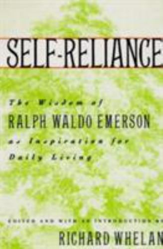 Self-Reliance: The Wisdom of Ralph Waldo Emerson - 051758512X, Taschenbuch, Whelan