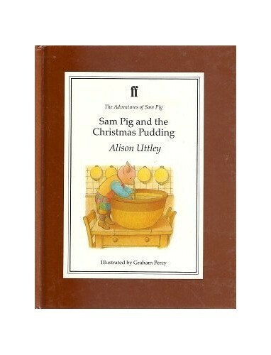 Sam Pig and the Christmas Pudding (Adventures of Sa by Uttley, Alison 0571154697 - Picture 1 of 2