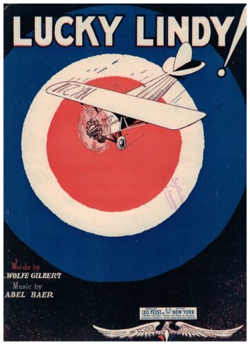 Lucky Lindy Charles Lindbergh ~ L. Wolfe Gilbert ~ Abel Baer ~ Sheet Music 1927 - Zdjęcie 1 z 3