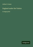 Arthur D. Innes | England Under The Tudors | Taschenbuch | Englisch (2025)