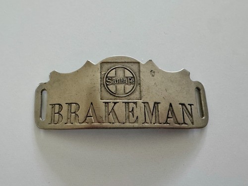 Vintage silver metal Santa Fe Brakeman Hat Badge