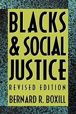 Blacks and Social Justice - Paperback, by Boxill Bernard R. - Good