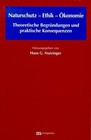 Naturschutz, Ethik, Ökonomie (1996, Taschenbuch)