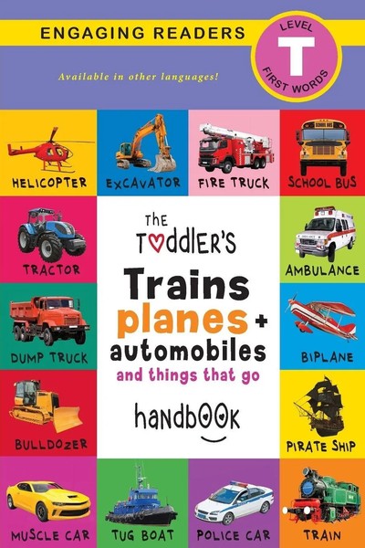 The Toddler's Trains, Planes, And Automobiles And Things That Go Handbook | Lee-image