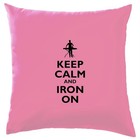 Keep Calm And à Repasser - Coussin - Repassage Nettoyage Drôle Femme au Foyer