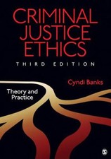 Criminal Justice Ethics: Theory and Practice - Paperback - GOOD