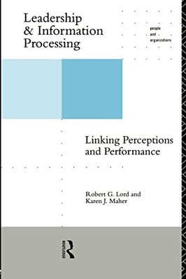 Leadership and Information Processi..., Lord, Robert G.