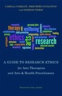 a Guide to Research Ethics for Arts Therapists And.. 9781849054195 Paperback