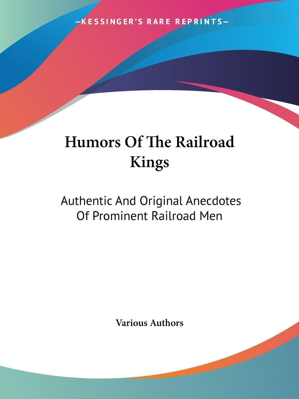 Thumbnail - Humors Of The Railroad Kings Various Authors Taschenbuch Paperback