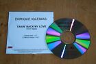 Enrique Iglesias - France promo Cd / Takin Back My Love