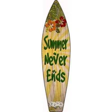 Summer Never Ends Metal Surfboard Sign 23"x6" Plaque Home Door Garage Wall