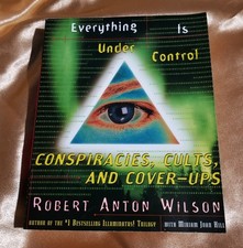 Everything Is under Control - Robert Anton Wilson - Signed / Autographed - Rare