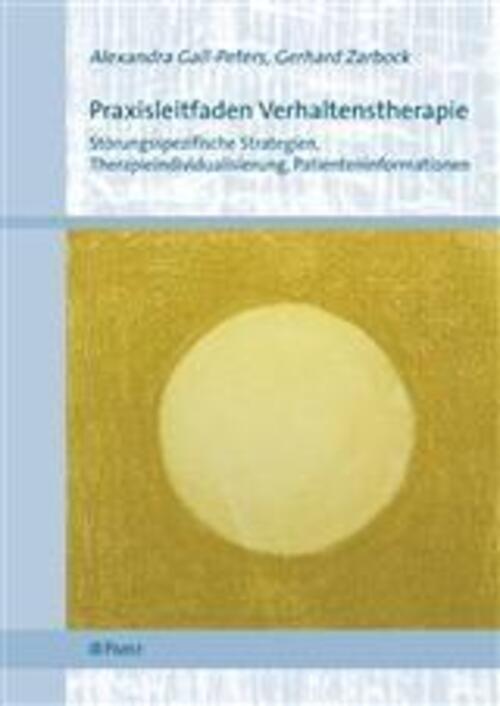 Praxisleitfaden Verhaltenstherapie | Alexandra Gall-peters (u. A.) |