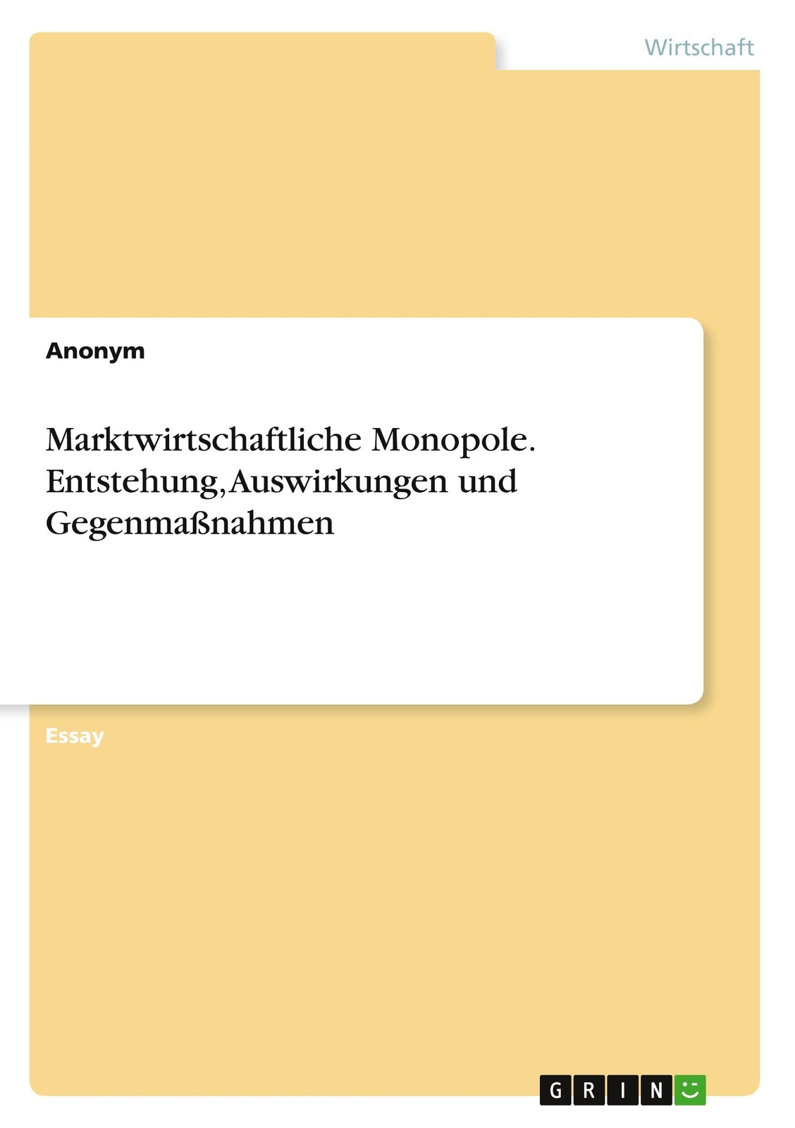 Thumbnail - Marktwirtschaftliche Monopole. Entstehung, Auswirkungen Und