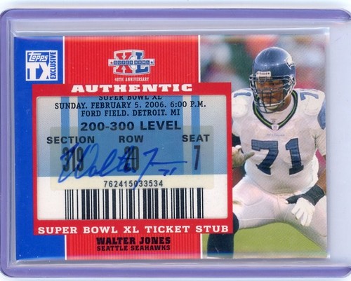 Topps TX Exclusive Walter Jones #SB-WJ AUTO SUPER BOWL XL TICKET STUB SEAHAWKS.. - Picture 1 of 2
