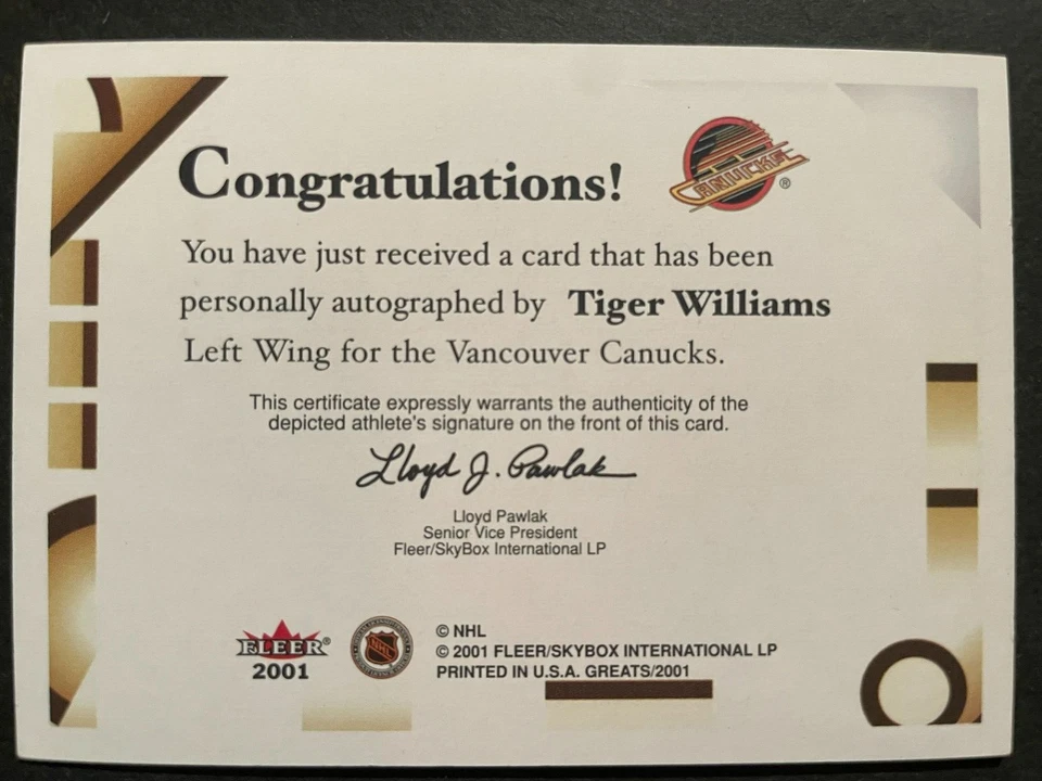 Tiger WILLIAMS 2001-02 Fleer Greats of The Game Auto #NNO Vancouver Canucks - Image 2 of 2