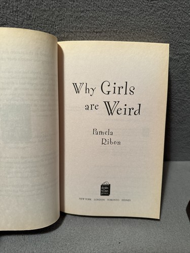 Why Girls Are Weird : A Novel By Pamela Ribon (2003, Trade Paperback) - Imagen 5 de 8
