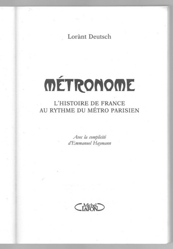 Métronome de Lorant DEUTSCH Guide touristique au rythme du métro Parisien 2009 - Picture 3 of 12