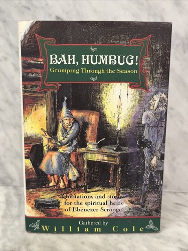 Bah, Humbug! Grumping Through the Season Christmas Scrooge Book 1st ed EXCELLENT - Picture 1 of 11