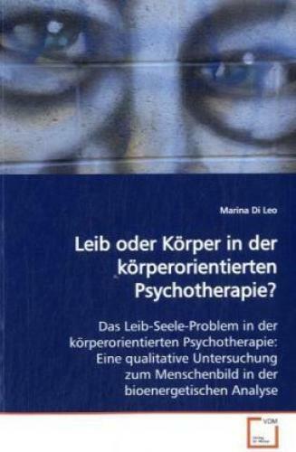 Thumbnail - Leib Oder Körper In Der Körperorientierten Psychotherapie? Das