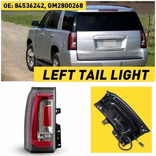 Brake Lamps Left Driver Side LED Tail Lamp Light For Yukon XL GMC Yukon 84536242