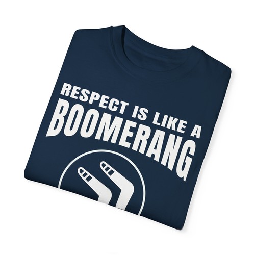 Respect Boomerang Tee, Motivationsshirt, Inspirierendes Tshirt, Unisex Batik - Bild 12 von 29