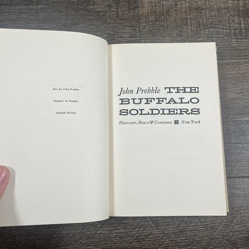 The Buffalo Soldiers By John Prebble 1959 First Edition HCDJ - Picture 5 of 7