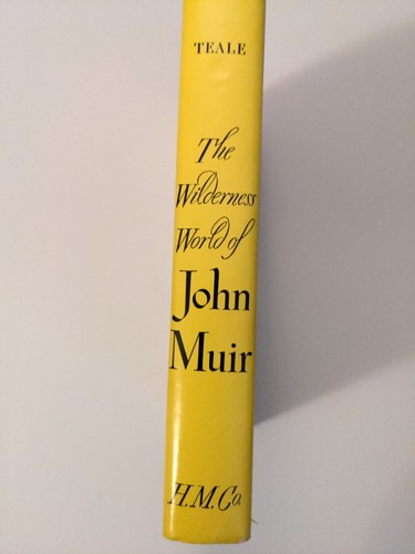 The Wilderness World of John Muir edited by Edwin Way Teale - HBDJ 7th Print  - Bild 7 von 8