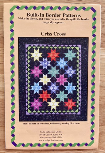 Sally Schneider Quilts CRISS CROSS Quilt Pattern Built In Border - Picture 1 of 5