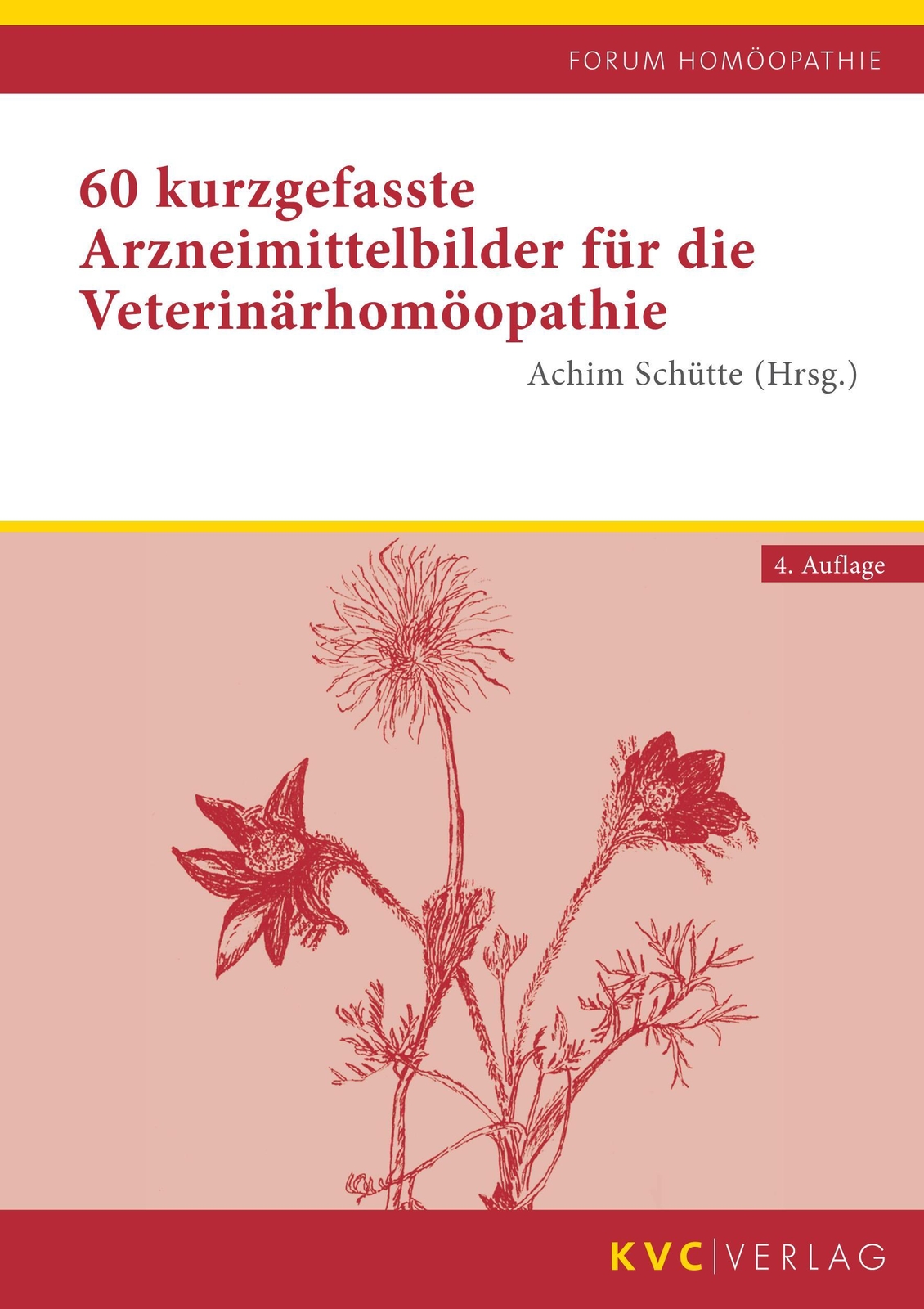 60 Kurzgefasste Arzneimittelbilder Für Die Veterinärhomöopathie |