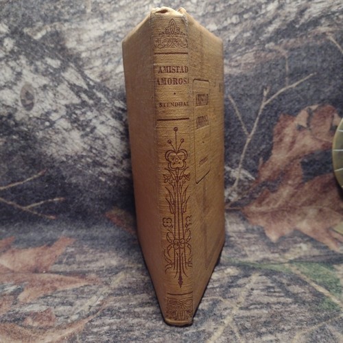 Amistad Amorosa Por Stendhal -1945 -1st Edition -Vintage Spanish Literature - Picture 2 of 15