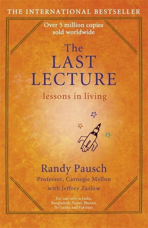 The Last Lecture by Randy Pausch (Paperback, 2008)