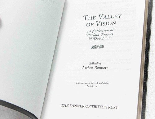 THE VALLEY OF VISION Puritan Prayers / Devotions Book | Arthur Bennett | Leather - Picture 6 of 9
