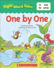 ONE BY ONE (SIGHT WORD TALES) By Mickey Daniels *Excellent Condition*