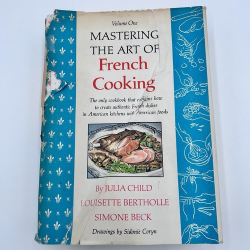 Mastering the Art of French Cooking JULIA CHILD Volume One 1st Edition 1st Print