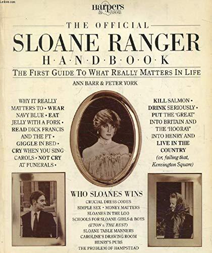 The official Sloane Ranger handbook: the first guide to what by Barr - Picture 1 of 1