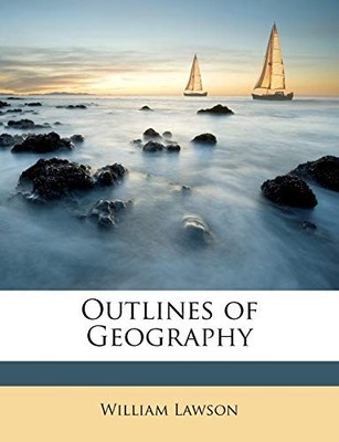 Lawson - Outlines of Geography - paperback or softback - X555z