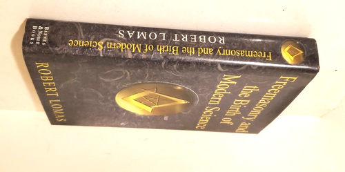 FREEMASONRY AND THE BIRTH OF MODERN SCIENCE, Robert Lomas, Illustrated, Book - Picture 5 of 18