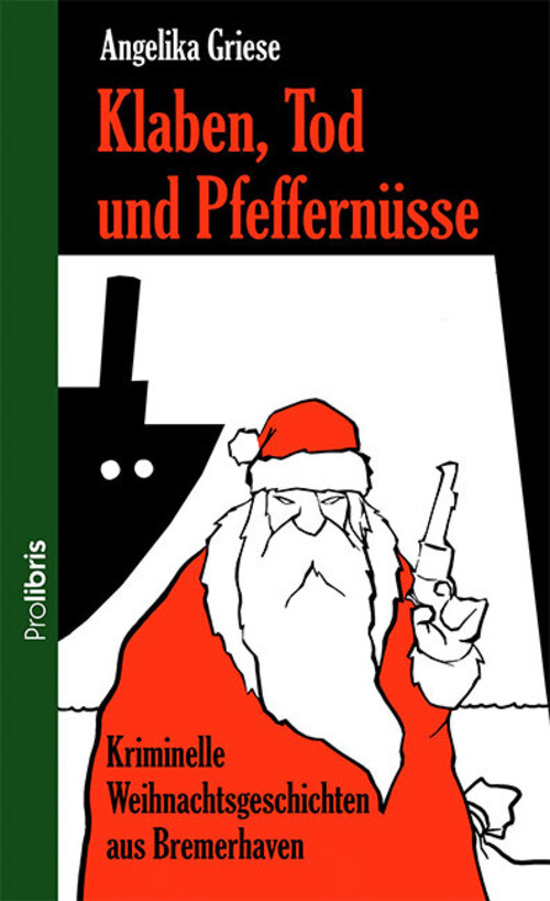 Thumbnail - Angelika Griese | Klaben, Tod Und Pfeffernüsse | Taschenbuch | Deutsch