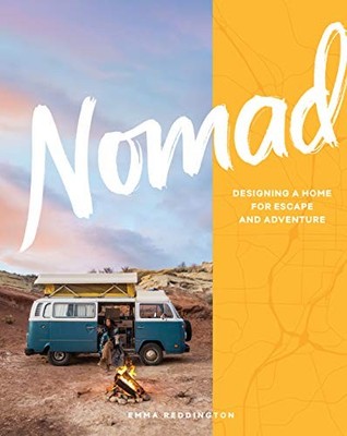 Nomad: Designing a Home for Escape ..., Reddington, Emm