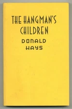 Donald HAYS / The Hangman's Children Uncorrected Proof 1st 1989