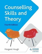 Counselling Skills and Theory 4th Edition,Margaret Hough